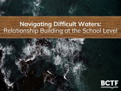 Navigating Difficult Waters Relationship Building at the School Level