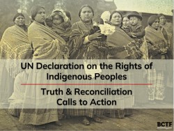 UNDRIP and Truth and Reconciliation Calls to Action