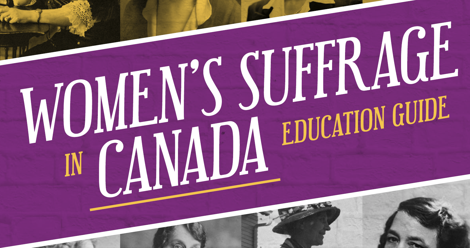Women's Suffrage in Canada - Education Guide