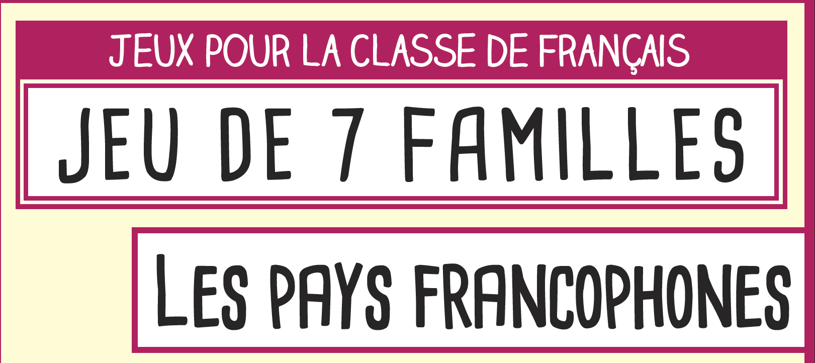 Jeu des sept familles sur les pays francophones