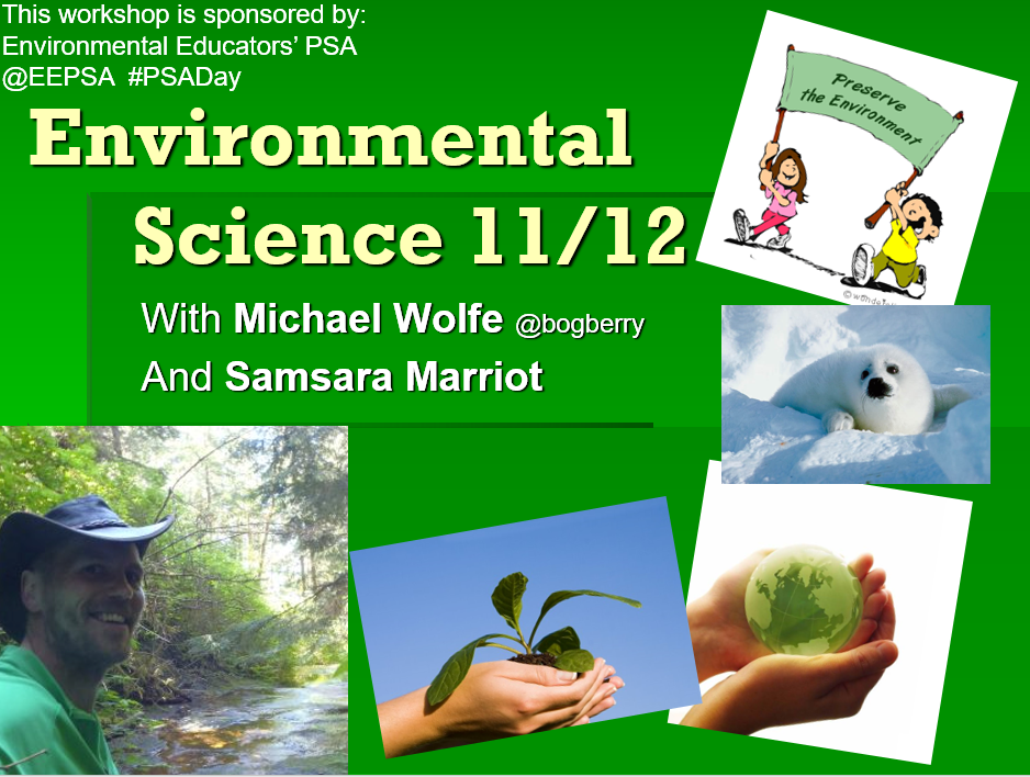 Environmental Science 11/12 #PSADay Michael Wolfe