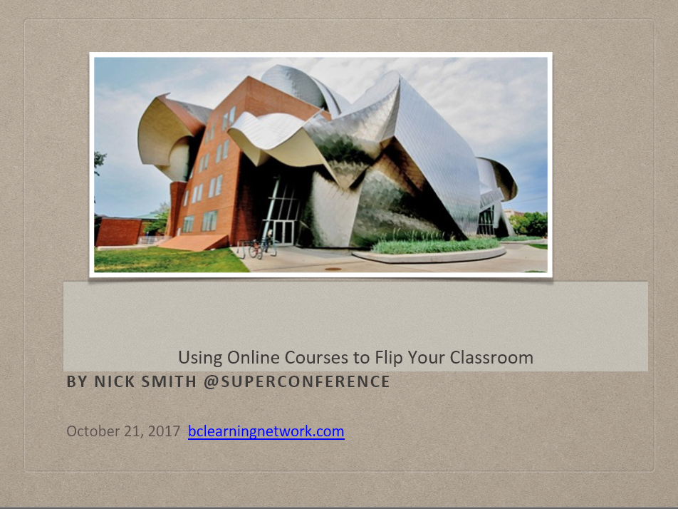 Using Online Courses to Flip Your Classroom