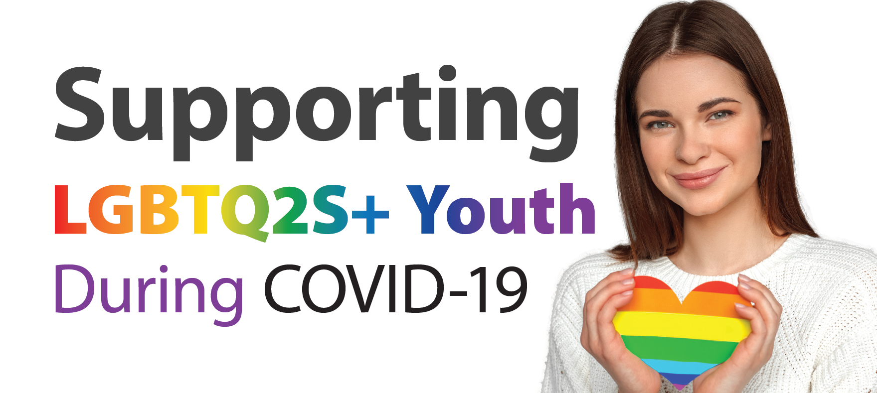 Supporting LGBTQ2S+ Youth During COVID-19