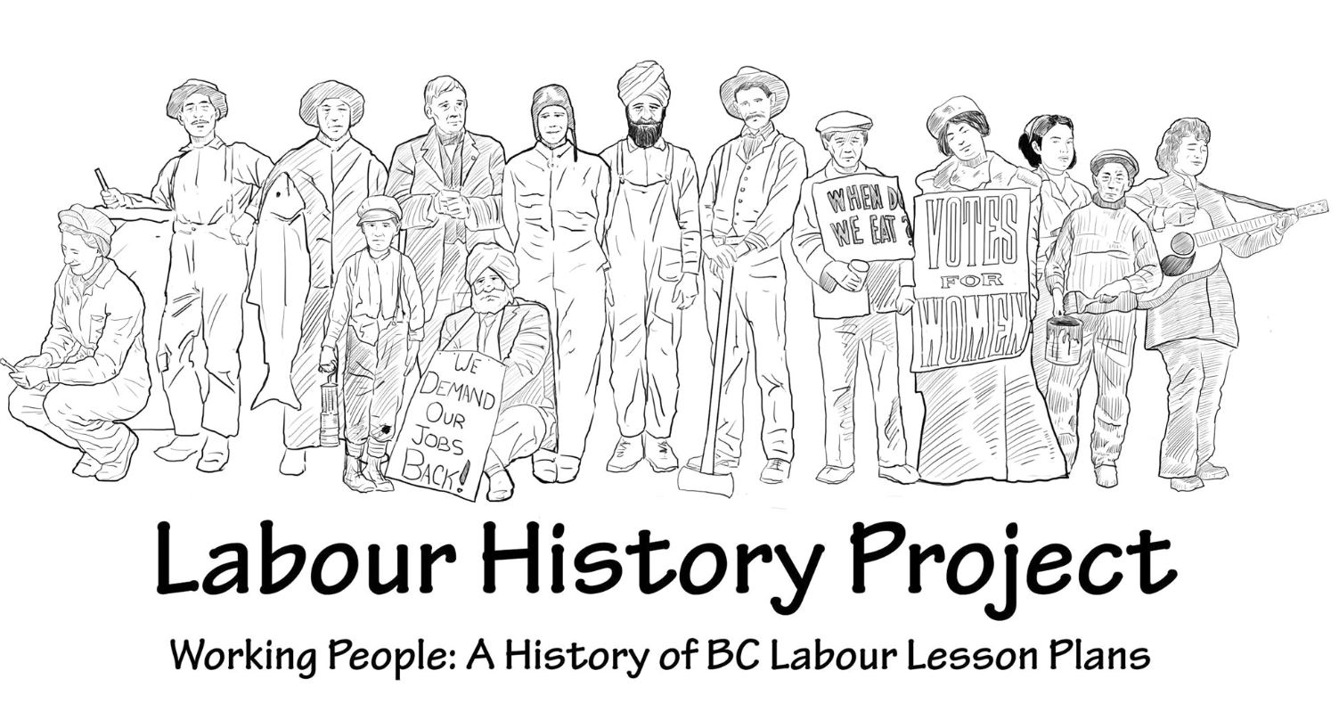 Gold Fever: Working People: A History of Labour in BC-Labour History Project Lesson Materials 2