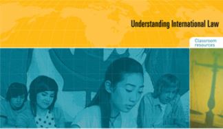 Understanding International Law – Classroom Resources