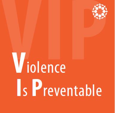 Violence is Preventable (VIP) Program