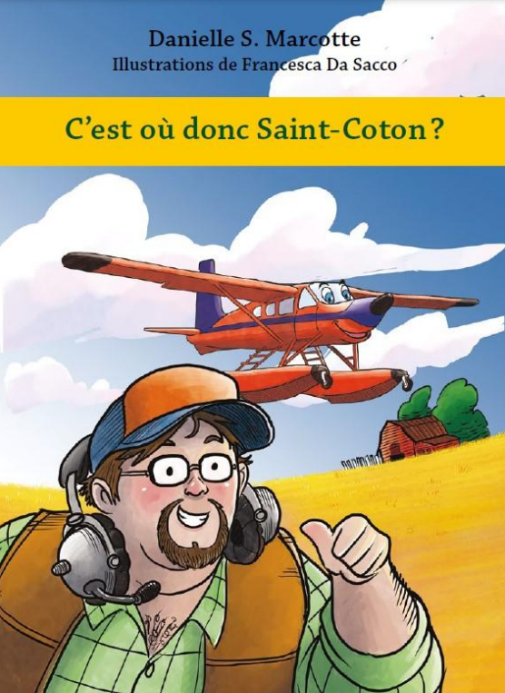 C’est où donc, Saint-Coton? Cahier pédagogique