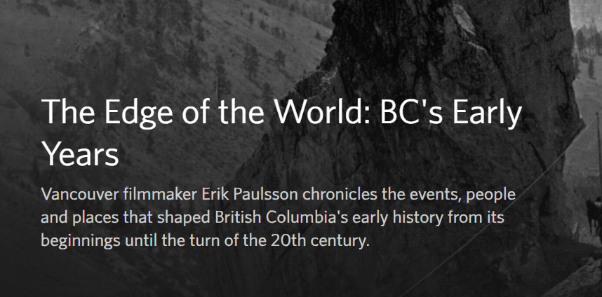 The Edge of the World: BC's Early Years