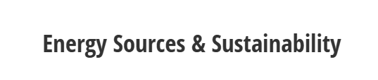 Energy Sources & Sustainability