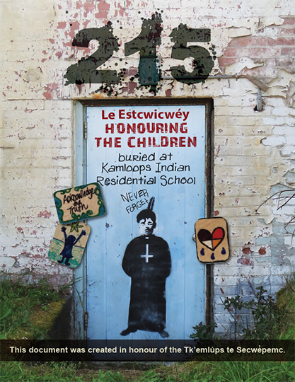 215 Le Estcwicwéy: Honouring the Children buried at Kamloops Indian Residential School