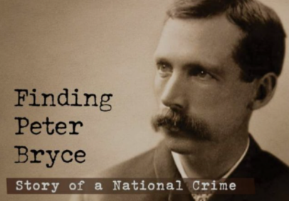Finding Peter Bryce - Story of a National Crime