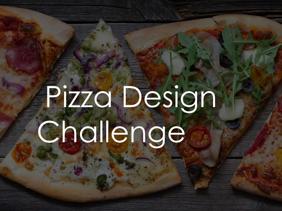 Pizza Design Challenge